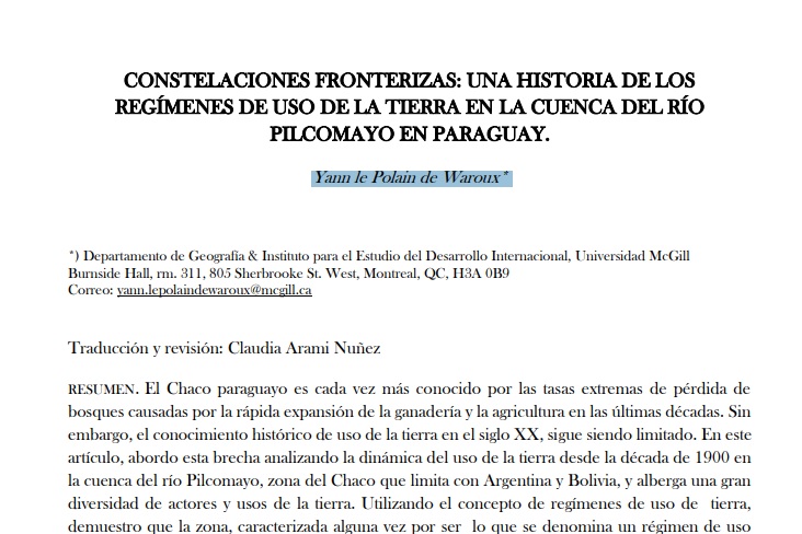 	Constelaciones fronterizas: una historia de los reg�menes de uso de la tierra en la cuenca del r�o Pilcomayo en Paraguay